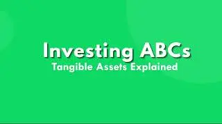 What Are Tangible Assets? | Tangible Assets Explained for Beginners
