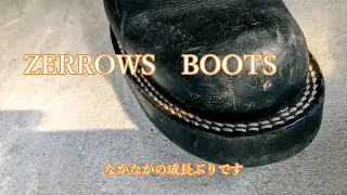 ZERROWSゼローズブーツ現場で履いた結果