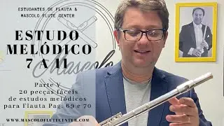 Estudo Melodico 7 a 11 - Parte V - 20 pe&ccedil;as f&aacute;ceis de estudos mel&oacute;dicos para Flauta (Aula de Flauta)