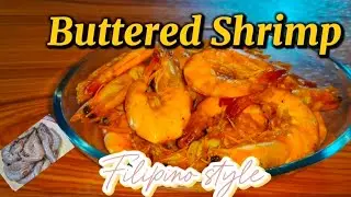 The Best Garlic Butter Shrimp / Panlasang Pinoy Recipe