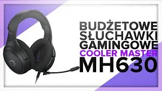 Cooler Master MH630 - BUDŻETOWE SŁUCHAWKI DO GIER - coolermaster.com