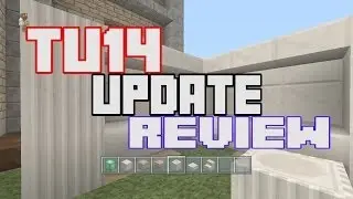 Minecraft TU14 Update Review for Xbox 360