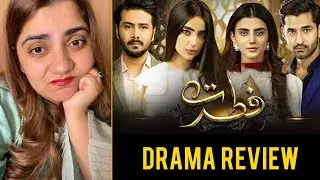 Mahwash Ajaz | Fitrat Drama Review | Geo TV Drama Review With Mahwash Ajaz | Drama Review