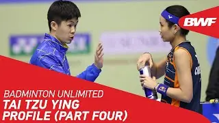 Badminton Unlimited | Tai Tzu Ying and her coach learning journey | BWF 2020
