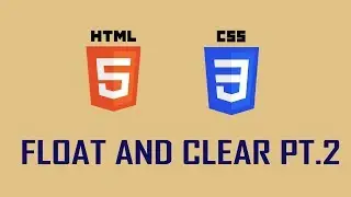 Html5 and Css3 tutorial for Beginners 25   Float and Clear pt 2