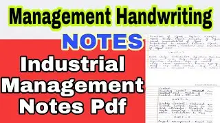 Industrial Management Complete Notes Pdf ! Management subject Complete Notes Pdf, Download Hand note