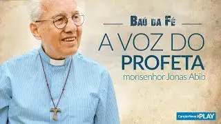 Eu te ungi para interceder - Monsenhor Jonas Abib
