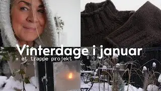 Vinterdage i januar + et trappe projekt