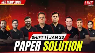 LIVE Paper Solution | JEE Main 2026 Shift 1 (23 Jan) | Full Physics, Chemistry & Maths Analysis