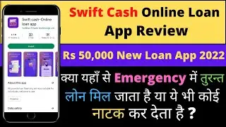 Swift cash Online Loan app review l Swift cash app real or fake l New loan apps 2022 today#guyyid
