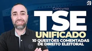 CONCURSO TSE: 10 QUESTÕES COMENTADAS DE DIREITO ELEITORAL (Robson Oliveira)