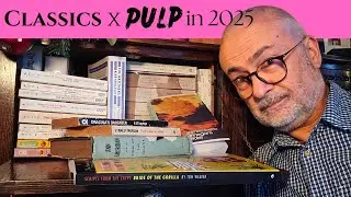 2025 reading plans - classics meet pulp !