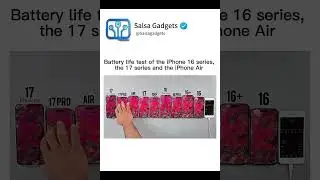 Battery life test of the iPhone 17 series, the 16 series and the iPhone Air #salsagadgets #shorts