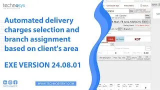 Automated delivery charges selection and branch assignment based on client's area | TechnosysInt