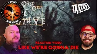 TWIZTID METAL! REACTION: Twiztid - like we're gonna die