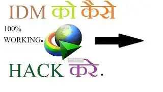 how to hack internet download manager for lifetime for free