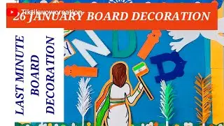 Latest Republic Day Board Decoration & craft Ideas | Republic day display board | #tiktikwowcreation