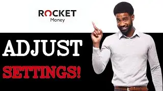 How To Adjust Rocket Money Mobile App (2025)