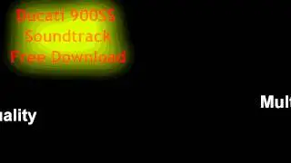 Ducati 900SS Soundtrack Free Download