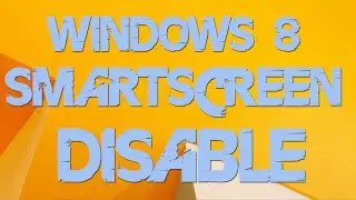 smartscreen filter windows 8 Как отключить
