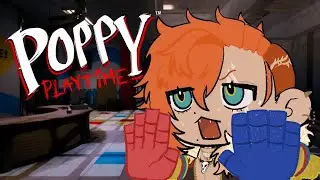 【POPPY PLAYTIME 1 & 2】 POPPY POPPY LOVE LOVE - Ryzar Blazenfang【FIRST STAGE PRODUCTION EN】