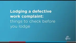 Lodging a defective work complaint: what you need to know