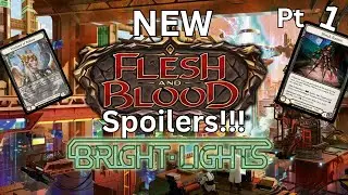 NEW Flesh and Blood Spoilers Part 1 | Bright Lights| FABTCG