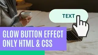 Glowing Button effect using HTML &CSS | Neon button effect