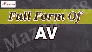 full form of AV | AV  full form | full form AV | AV Stands for | Meaning of AV | AV Ka Full Form