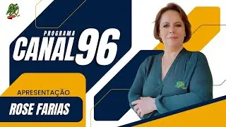 LIVE | PROGRAMA CANAL 96 | 96 FM AO VIVO | 22/12/2025
