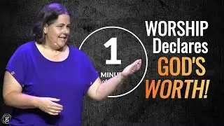 1MG | Worship Declares God's Worth | Pastor Stephanie Berglund | Grace
