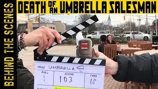 Set Life || #shortfilm #timelapse #setlife #thatsawrap || Death of an Umbrella Salesman