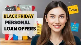 Black Friday Personal Loan Offers