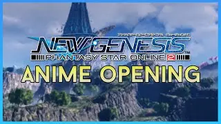 What if PSO2 New Genesis had an Anime Opening