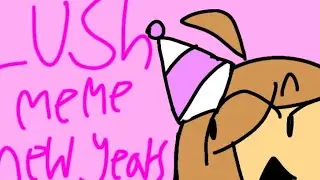 LUSH MEME// НОВЫЙ ГОД//2026//АНИМАЦИЯ #новыйгод #2026 #ocs #me #alightmotionanimationmeme 🌈💖🌟❤️⭐️