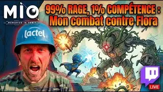 99% de RAGE, 1% de SKILL : Mon combat contre Flora .