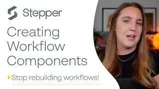 Stop rebuilding your workflows: save time with AI-built Components | TUTORIAL