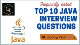 Java Interview Questions and Answers|Top 10 Core Java Interview Questions  Answers#ghcodingtechnique