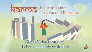 Karma verstehen - Der Schl&uuml;ssel zu innerem Frieden und Gl&uuml;ck | Lerne, wie du Karma aufl&ouml;sen kannst!