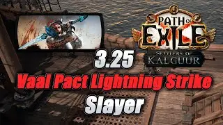 Insanely Cheap and Effective!! Vaal Pact Lightning Strike Slayer Build - Path Of Exile 3.25