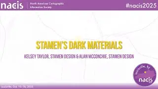 Stamen&rsquo;s Dark Materials - Kelsey Taylor, Stamen Design, Alan McConchie, Stamen Design