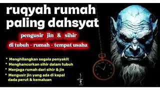 Ruqyah Rumah pengusir Jin & Sihir