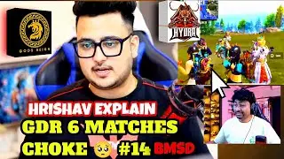 HRISHAV EXPLAIN GDR 6 MATCHES CHOKE IN BMSD 🥺 DYNAMO FUNNY DANCE😂  