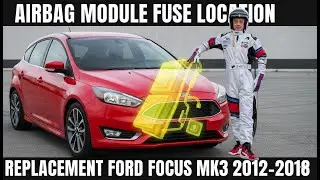 Ford Focus MK3 Airbag Fuse Blown? Here's the Location & DIY Swap! Ford Focus Airbag Light Solution