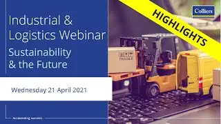Highlights | Sustainability & The Future of Industrial & Logistics | Webinar