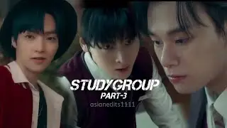 STUDY GROUP | Intense scenes | PART 3 🔥