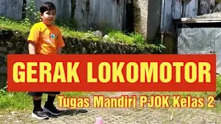 Gerak Lokomotor Kelas 2 SD