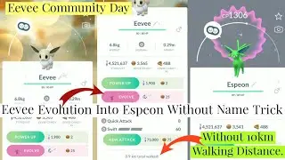 Eevee Evolution Into Espeon During Community Day | Eevee Evolution Without Name Trick in Pokemon Go
