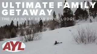A Weekend at The Cabins At Bear River Lodge