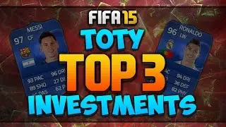 FIFA 15 | TOTY - TOP 3 INVESTING METHODS